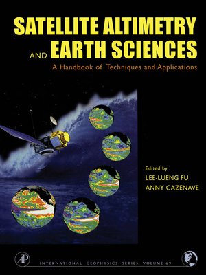 cover image of Satellite Altimetry and Earth Sciences